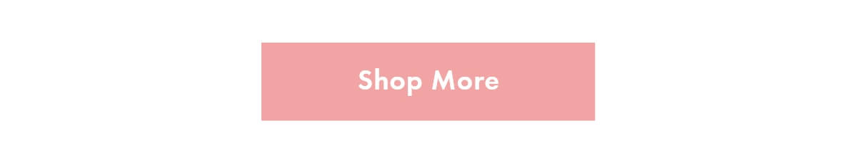 Shop More