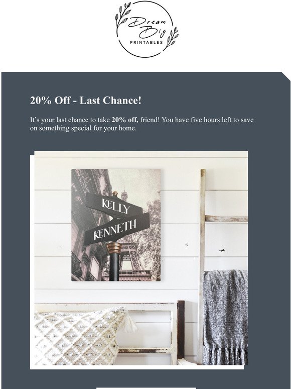 Last chance to take 20% off!
