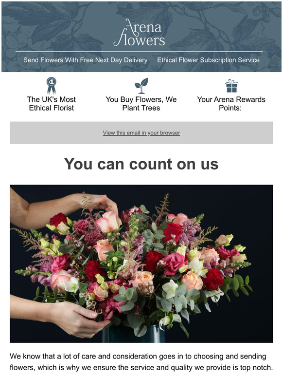 Arena Flowers You can count on us Milled