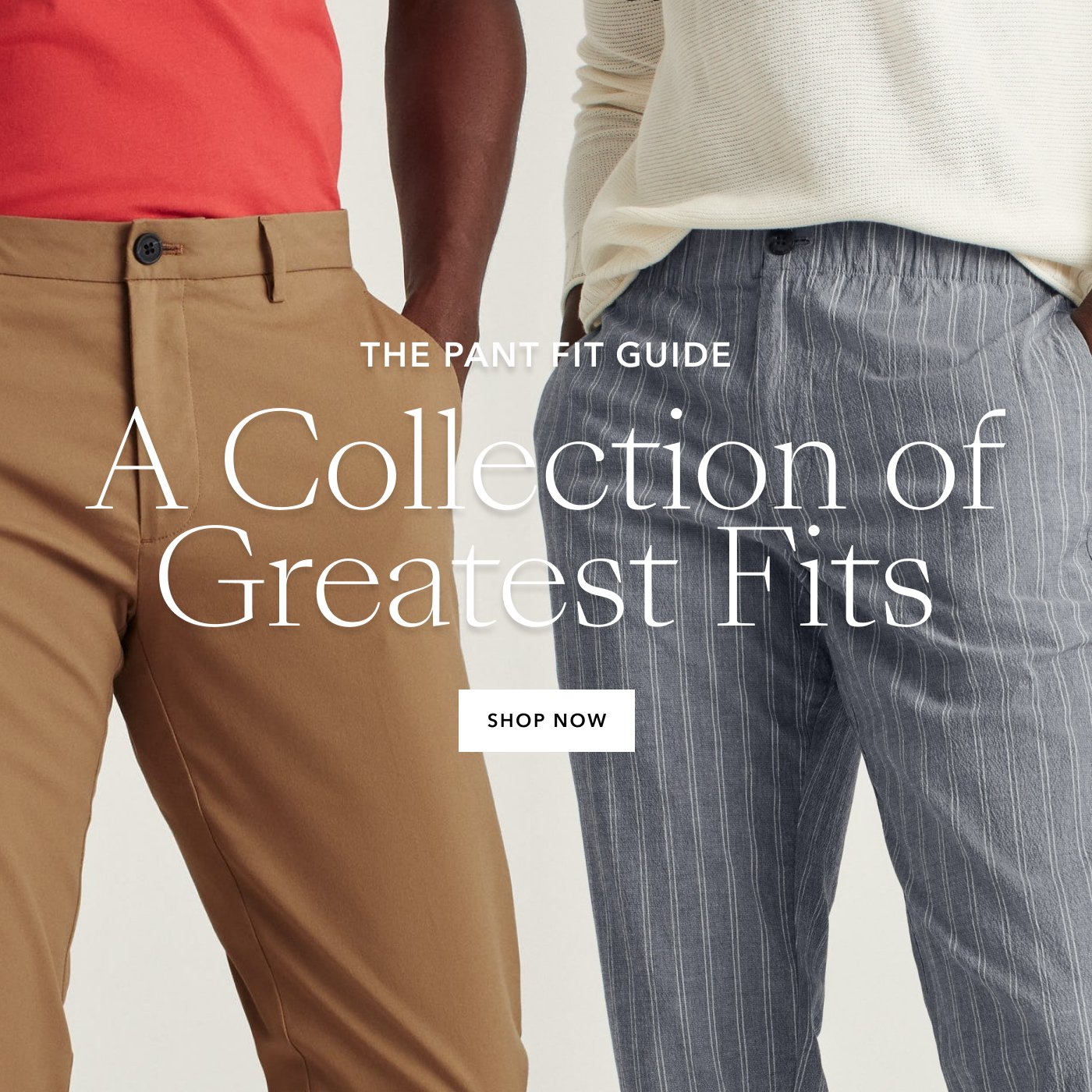 Bonobos: Pant Fit Guide: You Need Fit, We Got Fit