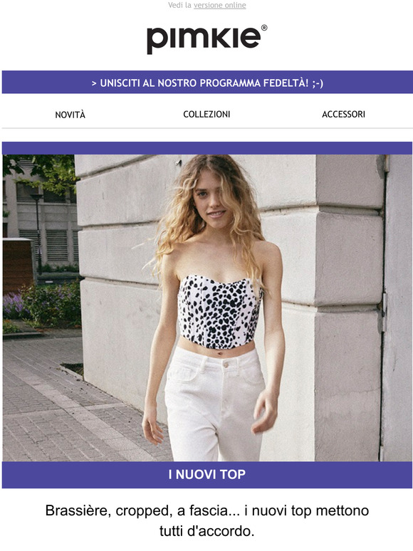 I nuovi top sono irresistibili!