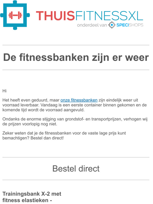 De Fitnessbanken zijn eindelijk weer in voorraad