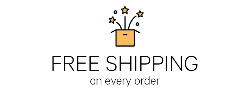 FREE SHIPPING on every order