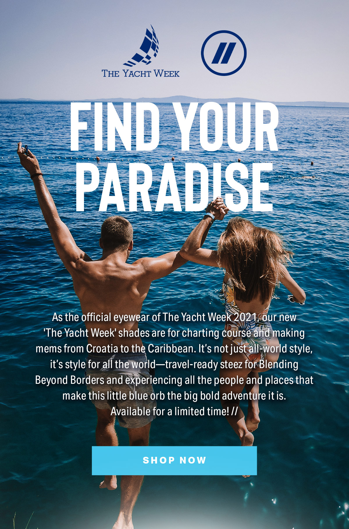 Blenders Eyewear Blenders x The Yacht Week Always Dripping // Milled