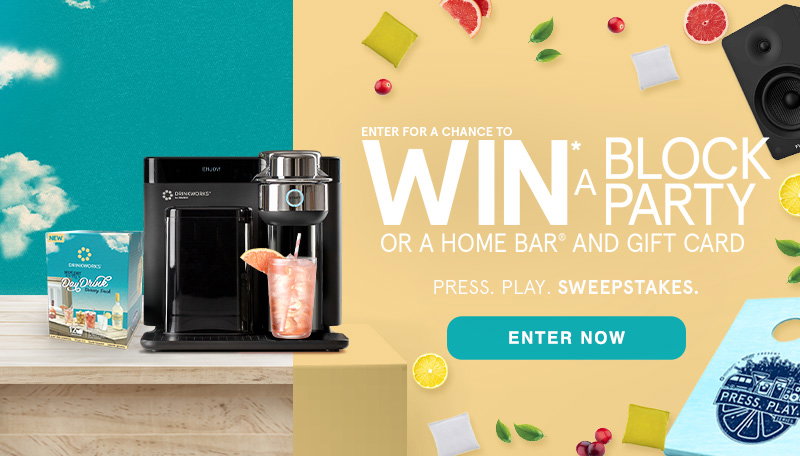 win your own Drinkworks block party 