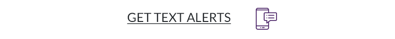GET TEXT ALERTS