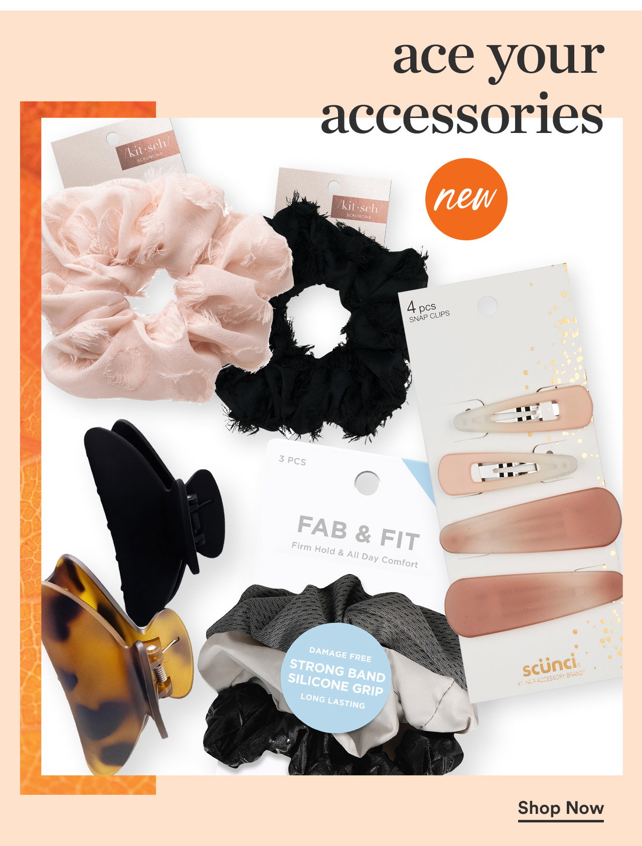 Ace your accessories
