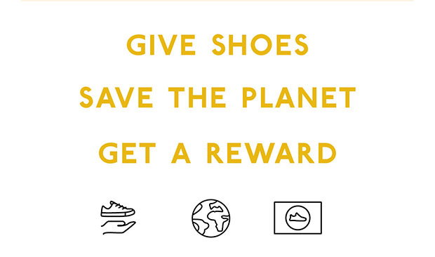 GIVE SHOES SAVE THE PLANET GET A REWARD