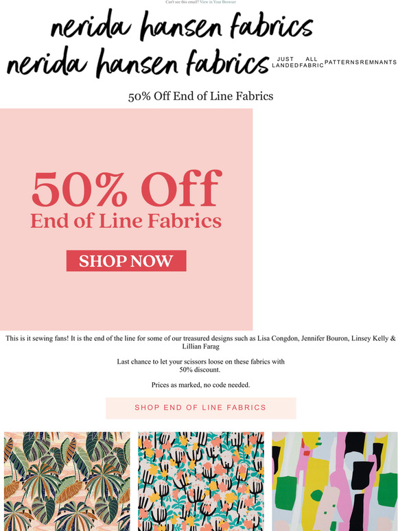 Nerida Hansen Fabrics End of Line fabrics 50 Off! Milled