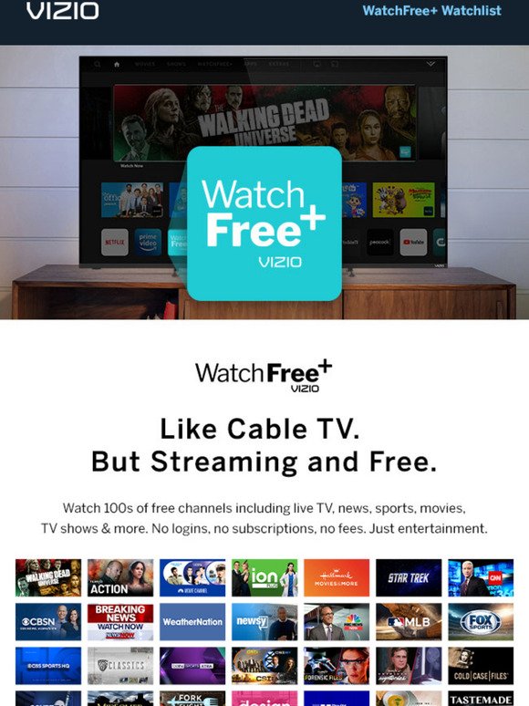 VIZIO WatchFree+. Like Cable TV. But Streaming and Free.