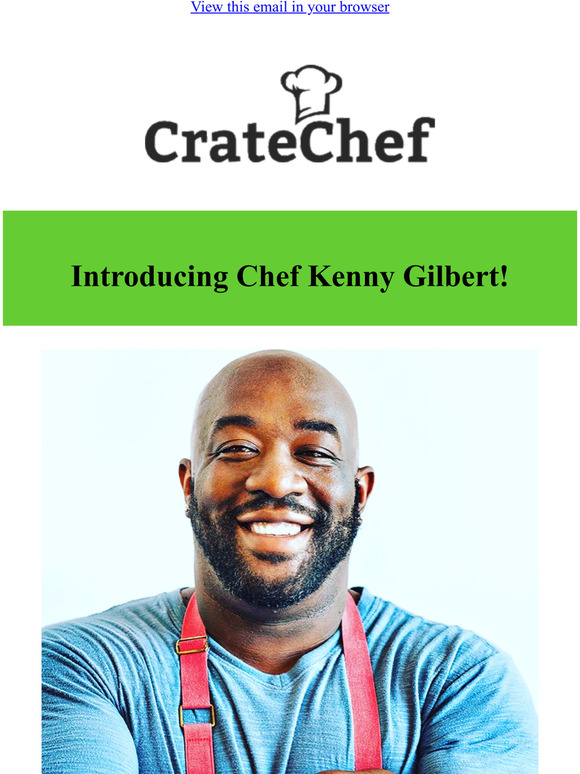 Chef Kenny Gilbert Adds a Modern Twist to Traditional Dishes