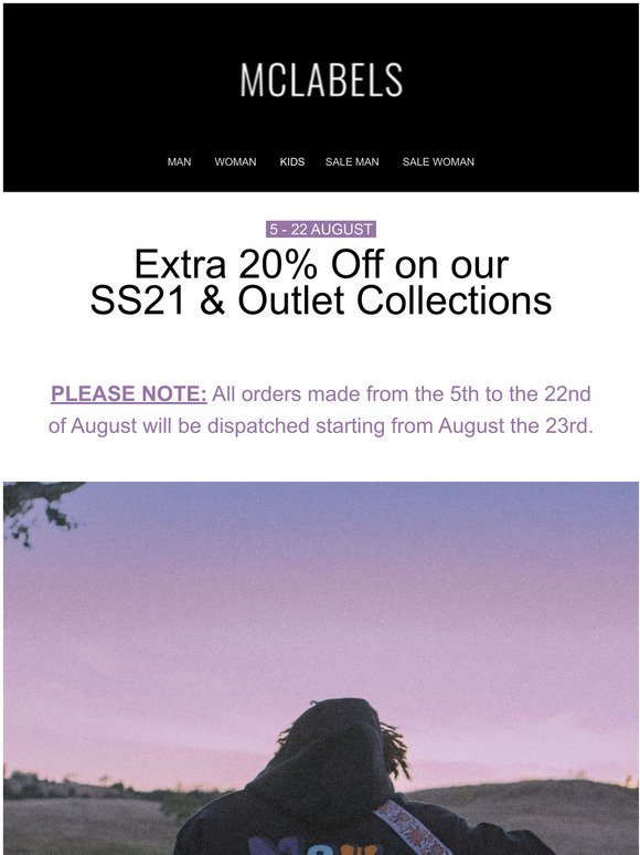 Extra 20% off on our OUTLET & SS21 Collections.