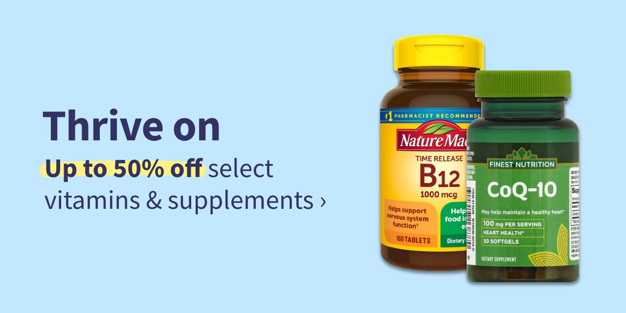Thrive on. Up to 50% off select vitamins & supplements