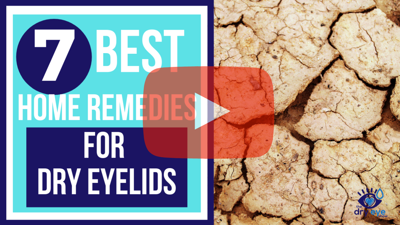 7 best home remedies for dry eyelids