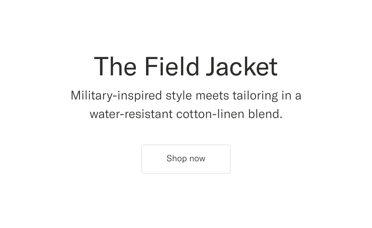 Military-inspired style meets tailoring in a water-resistant cotton-linen blend.  | Shop now
