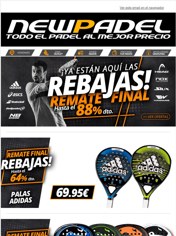 EL REMATE FINAL MS ESPERADO DE NEWPADEL ES TUYOPrecios especiales!!Gastos de envo GRATIS a partir de 49