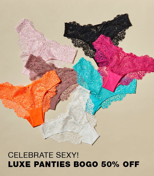 Celebrate sexy! Luxe panties bogo 50% off