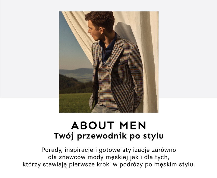 BLOG ABOUT MEN - Twój przewodnik po stylu >>>