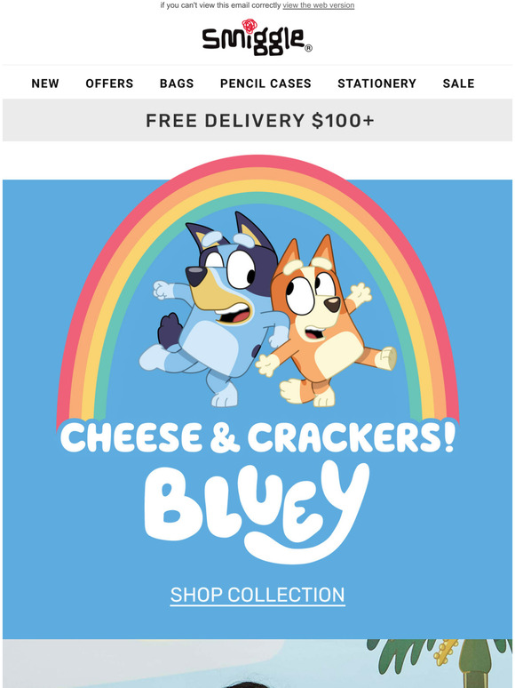 Smiggle Cheese & crackers, Bluey is at Smiggle! Milled