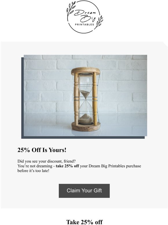 Save 25% on your next print!