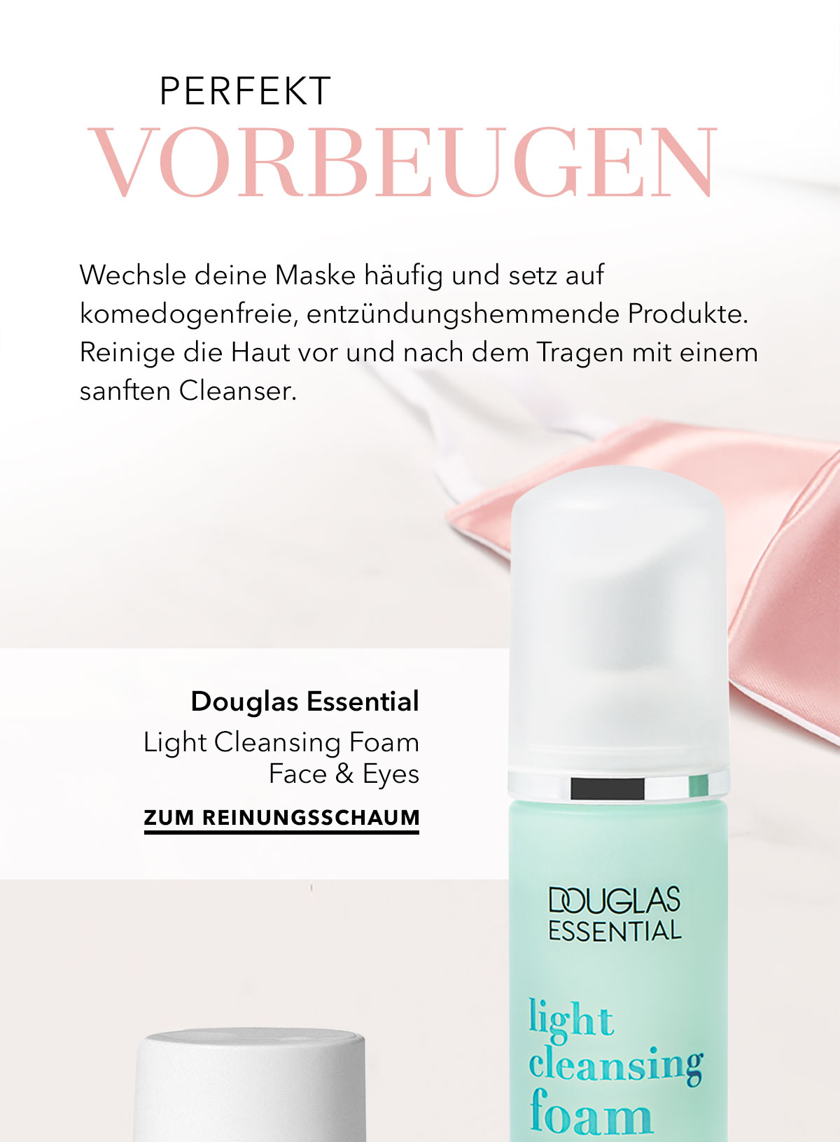DOUGLAS ESSENTIAL LIGHT CLEANSING FOAM FACE & EYES