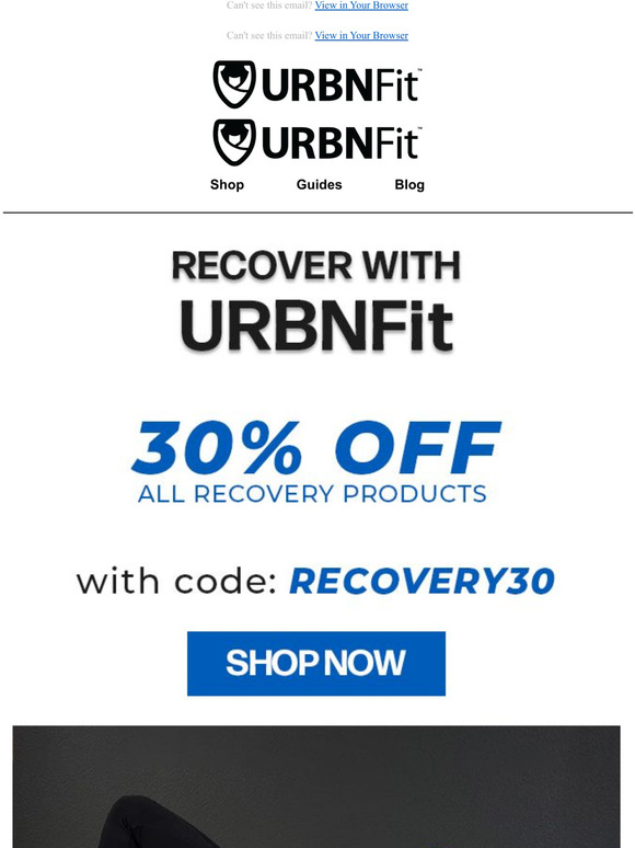 Recover with URBNFit... and 30% off.