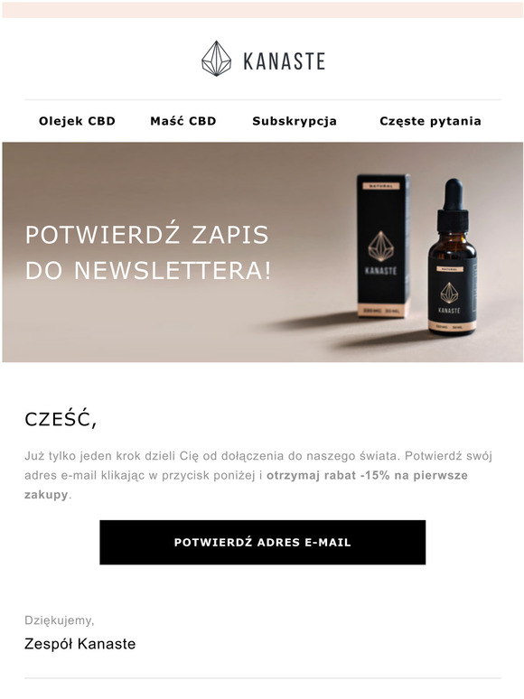 Potwierd zapis do newslettera i otrzymaj 15% zniki.