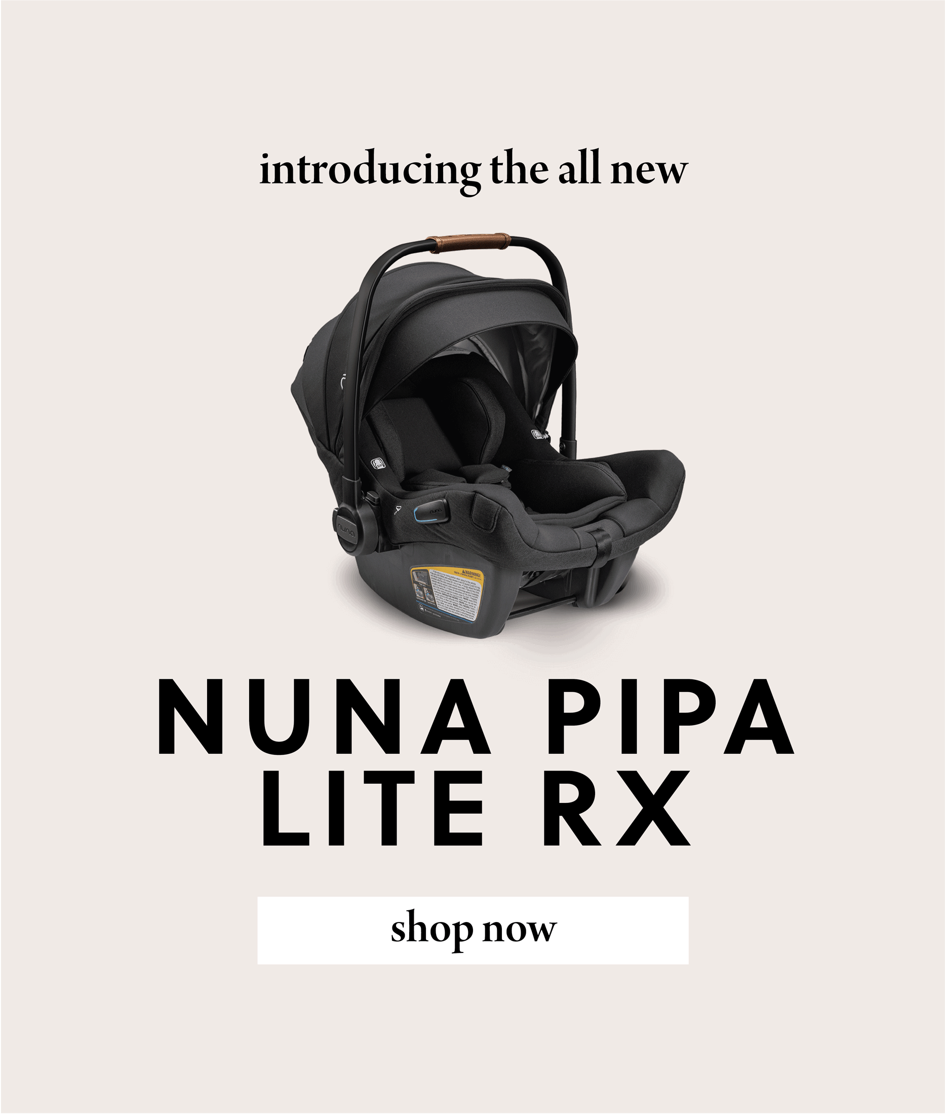 The Baby Cubby Introducing the New Nuna PIPA Lite RX! Milled
