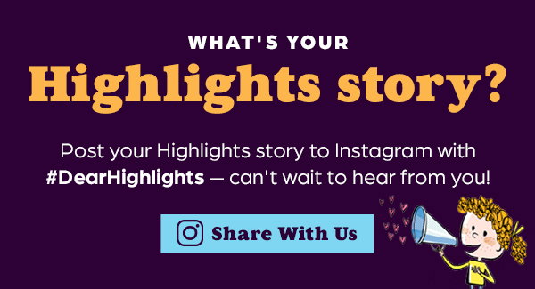 What's Your Highlights story? Share with Us on Instagram with #DearHighlights
