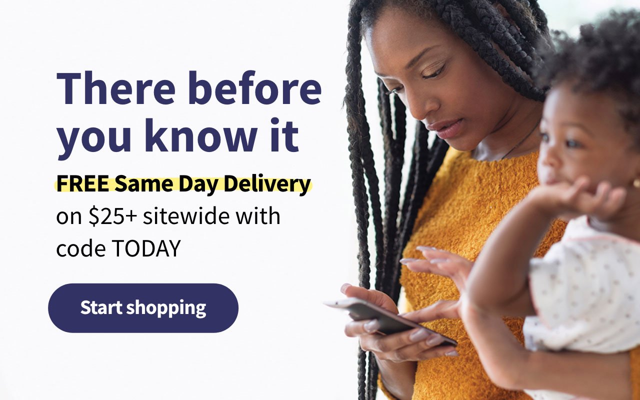 There before you know it. FREE Same Day Delivery on $25+ sitewide with code TODAY. Start shopping.