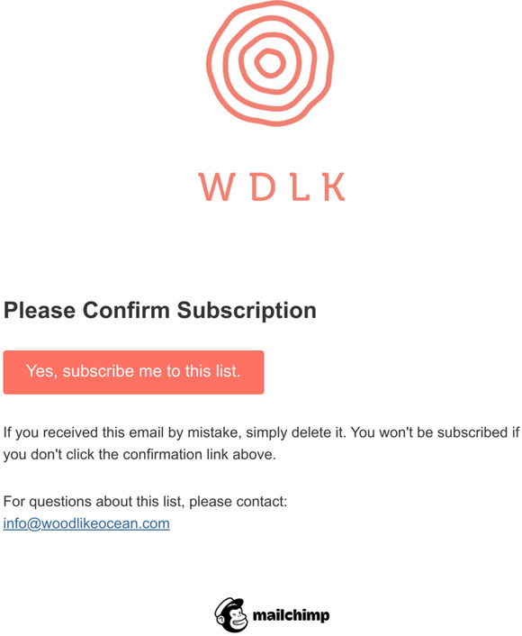 Woodlike Ocean Newsletter: Please Confirm Subscription