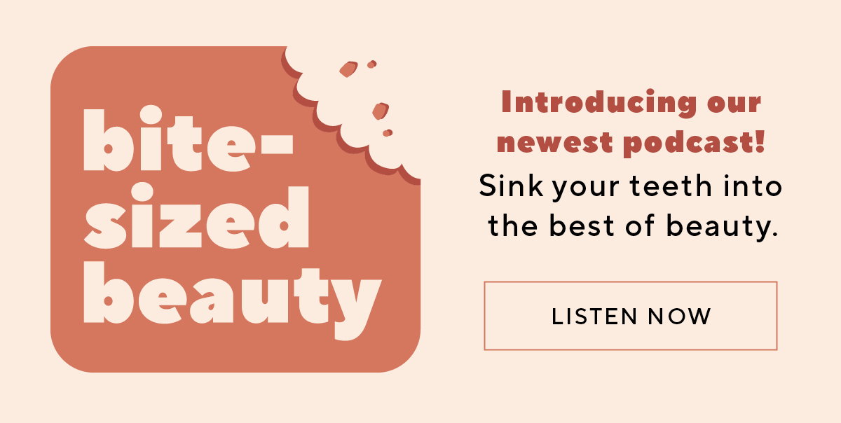  Bite-Sized Beauty Podcast