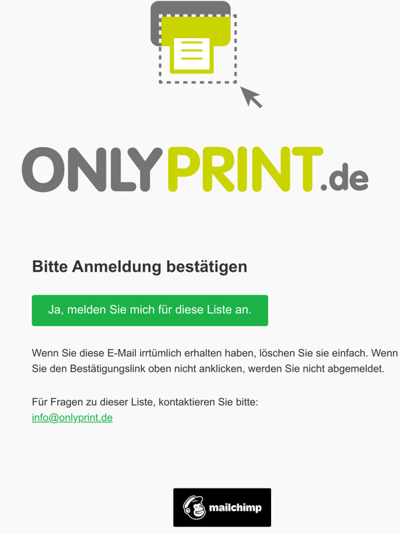 Onlyprint.de Newsletter: Bitte Anmeldung besttigen