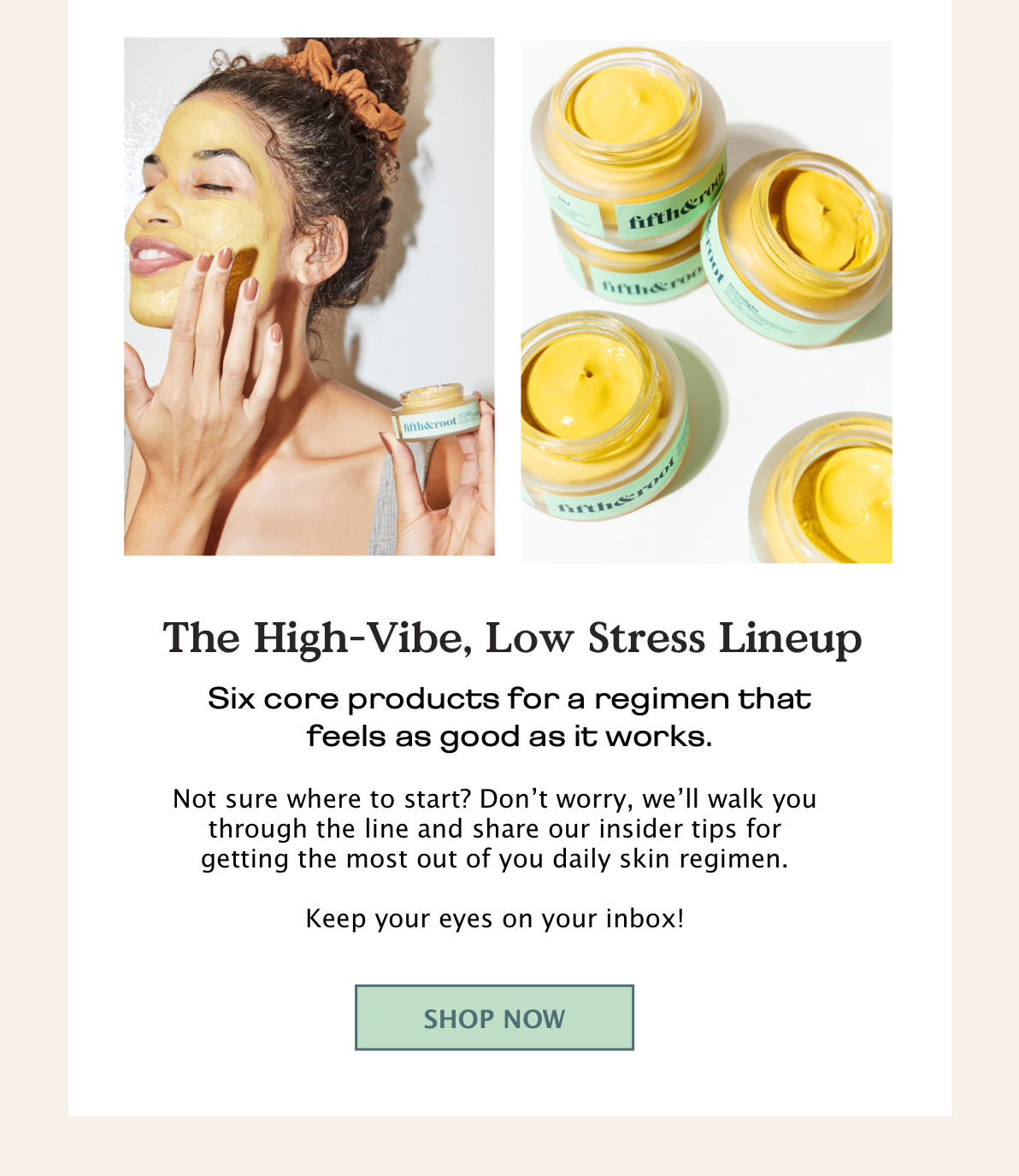 Natural keeps us bright and glowing Conventional skincare is full of low-energy materials, like plastics, that can dull the skin. Our plant-potent ingredients energize with superfoods and adaptogens that nourish from within.