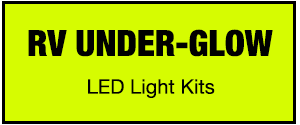 RV Under-Glow LED Light Kits