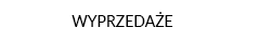 WYPRZEDAŻE