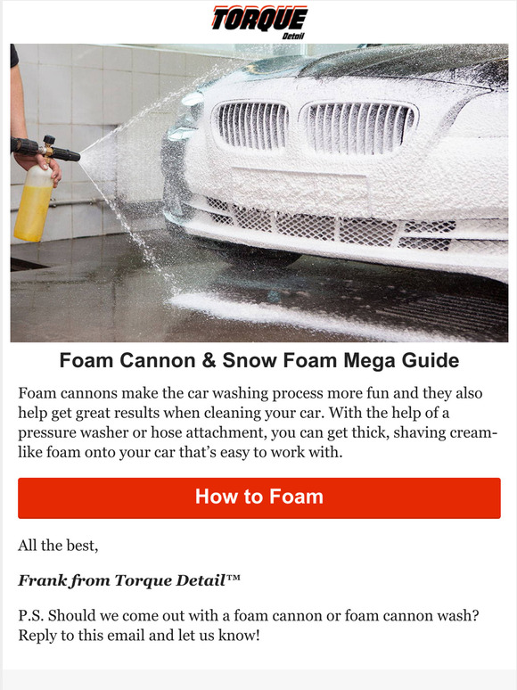 Torque Detail How to Use Foam Cannons & Foam Guns Milled