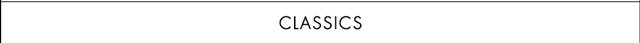 CLASSICS