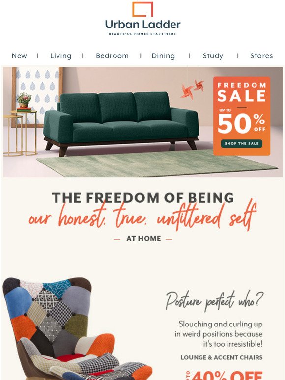 Freedom feels better at home and best at 50% Off!