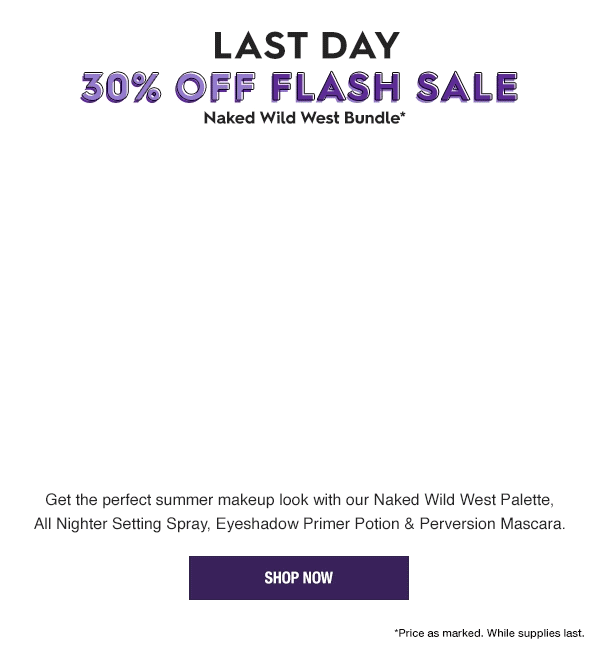 Urban Decay LET'S GET WILD! 30 OFF Naked Wild West Bundle Milled