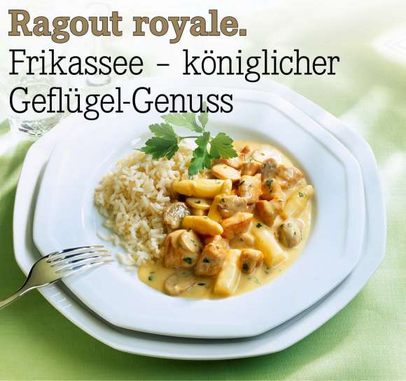 Ragout%20royale.%20Frikassee%20%E2%80%93%20k%C3%B6niglicher%20Gefl%C3%BCgel-Genuss