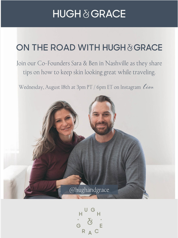 Instagram LIVE: On the Road with Hugh & Grace!