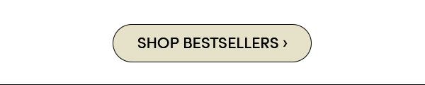 Shop bestsellers