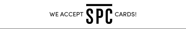 We Accept SPC cards!