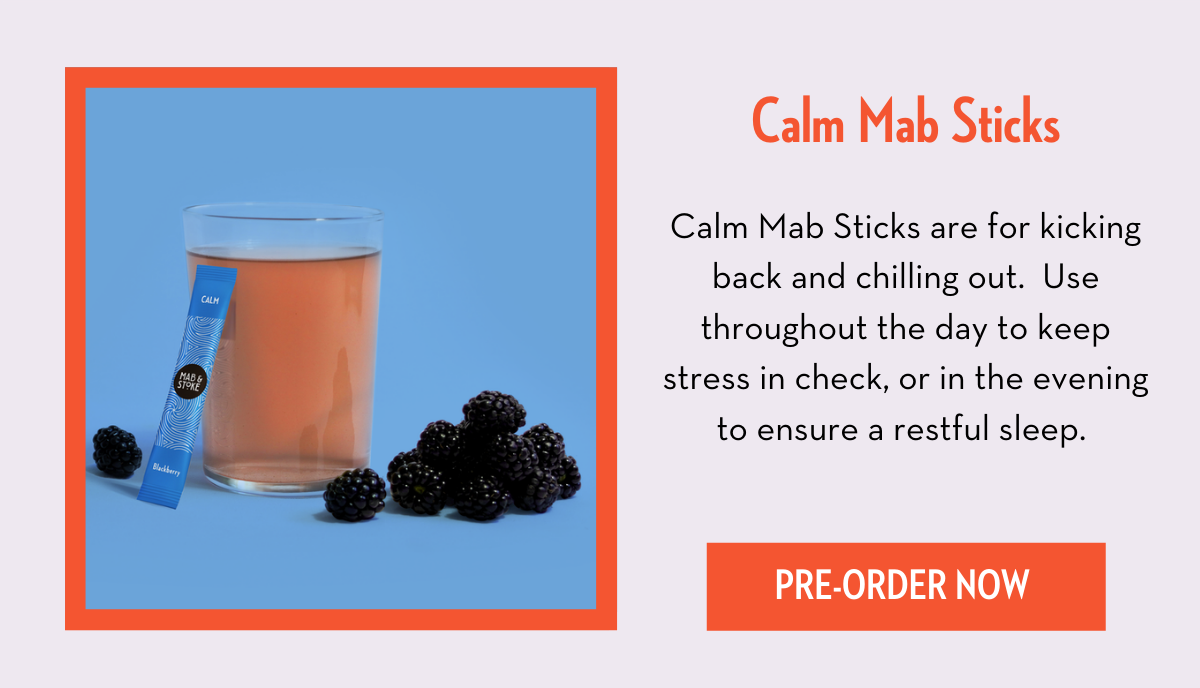 Calm Mab Sticks