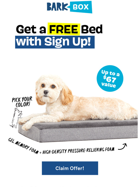  FREE Dog Bed (Up to a $67 Value)
