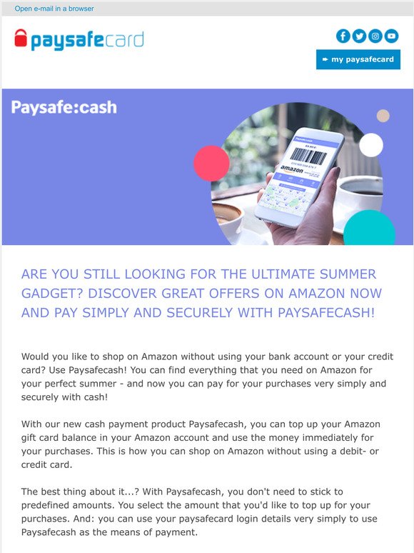 Pay simply and securely with Paysafecash on Amazon