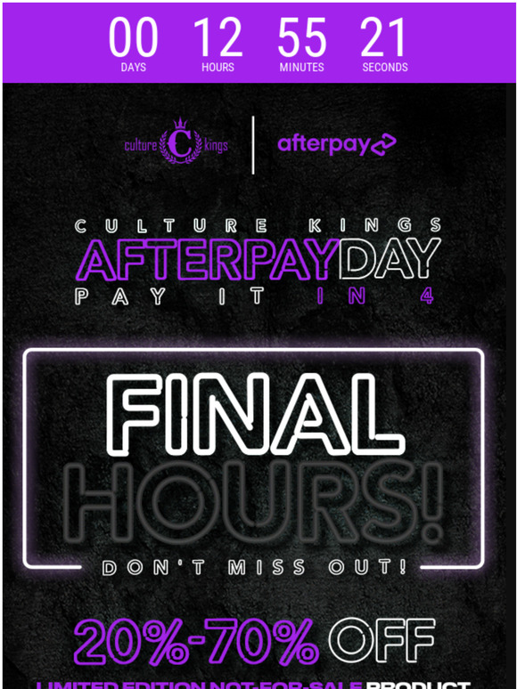 Culture Kings: AFTERPAY DAY Final Hours! | Milled