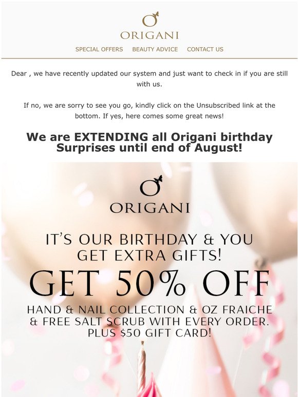 , ORIGANI Birthday is Extended!