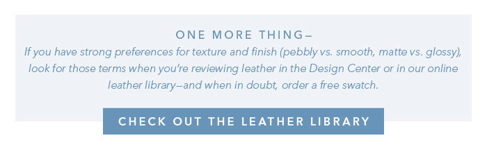 See our online leather library >